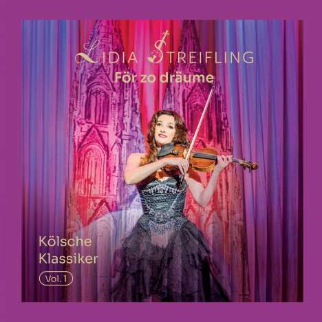 Lidia Streifling: Kölsche Klassiker Vol. 1: För zo dräume, CD