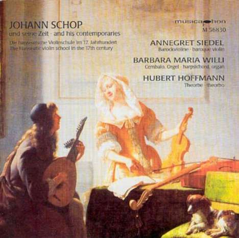 Hanseatische Violinschule - Johann Schop &amp; seine Zeit, CD