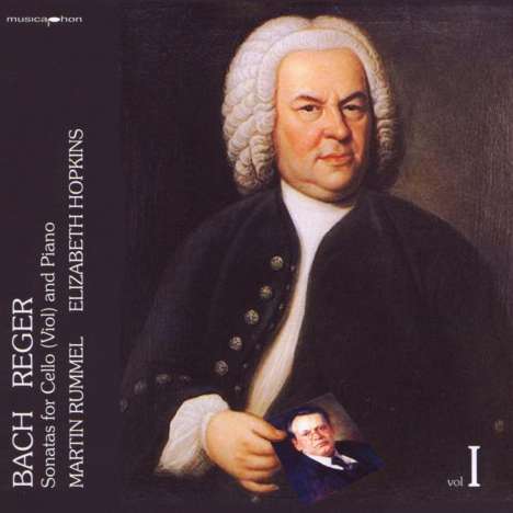 Martin Rummel - Bach &amp; Reger Vol.1, CD