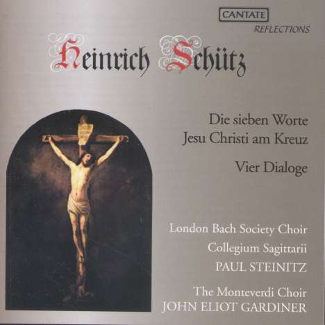 Heinrich Schütz (1585-1672): Die 7 letzten Worte Jesu Christi SWV 478, CD