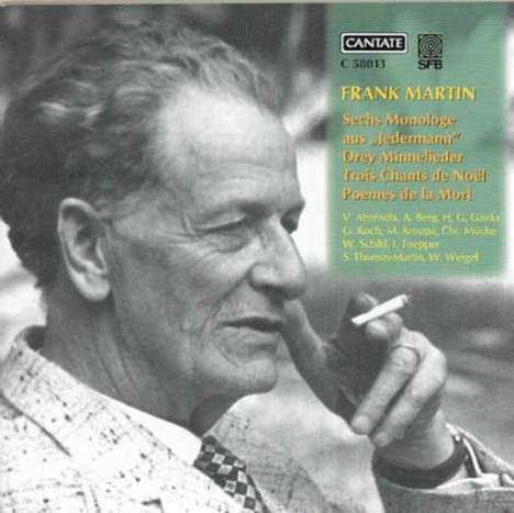 Frank Martin (1890-1974): 6 Monologe aus "Jedermann", CD
