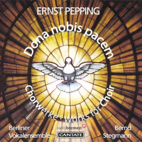 Ernst Pepping (1901-1981): Missa Dona nobis pacem, CD
