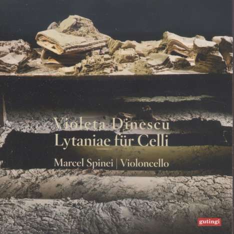 Violeta Dinescu (geb. 1953): Lytaniae für Celli, CD