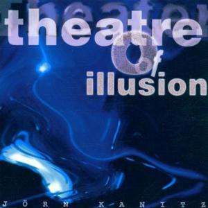 Jörn Kanitz: Theatre Of Illusion, CD