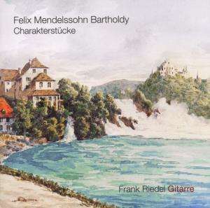 Felix Mendelssohn Bartholdy (1809-1847): Charakterstücke für Gitarre, CD