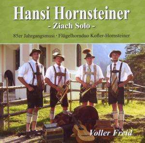 Hansi Hornsteiner: Voller Freid (Ziach Solo), CD