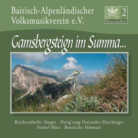 Musterkofferl 2: Gamsbergsteign im Summa..., CD