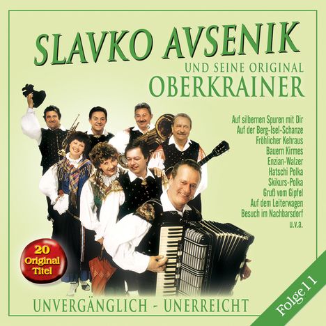 Slavko Avsenik: Unvergänglich - Unerreicht Folge 11, CD