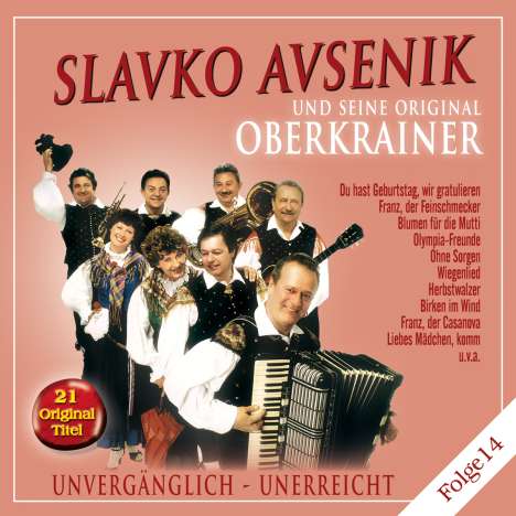 Slavko Avsenik: Unvergänglich - Unerreicht Folge 14, CD