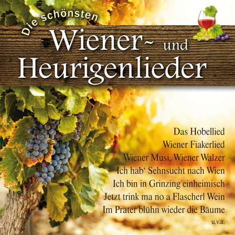 Die schönsten Wiener- und Heurigenlieder, CD