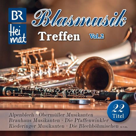 BR Heimat: Blasmusik Treffen Vol.2, CD