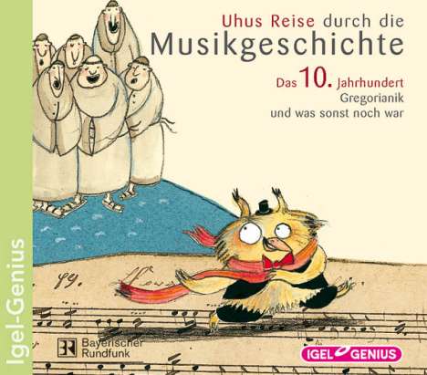 Uhus Reise durch die Musikgeschichte:Das 10.Jahrhundert, CD