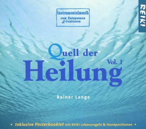 Rainer Lange: Quell der Heilung, CD