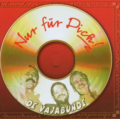 De Vajabunde: Nur Für Dich, CD