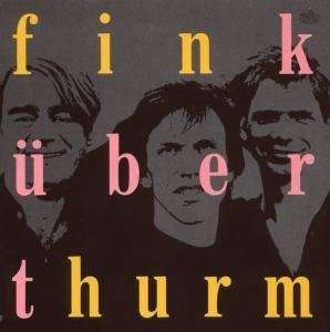 Fink/Kübert/Thurm: Finküberthurm, CD