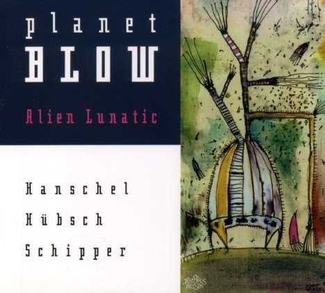 Planet Blow: Alien Lunatic, CD