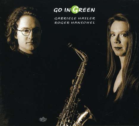 Hasler/Hanschel: Go In Green, CD