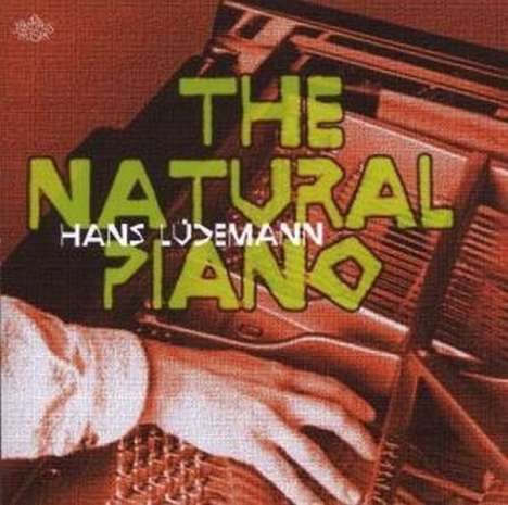 Hans Lüdemann (geb. 1961): The Natural Piano: Live, CD