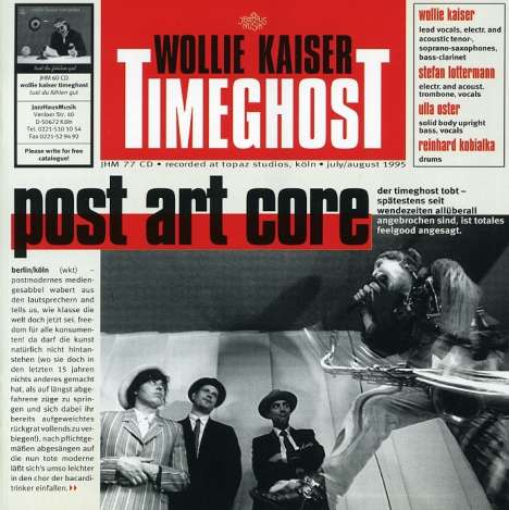 Wollie Kaiser Timeghost: Post Art Core, CD