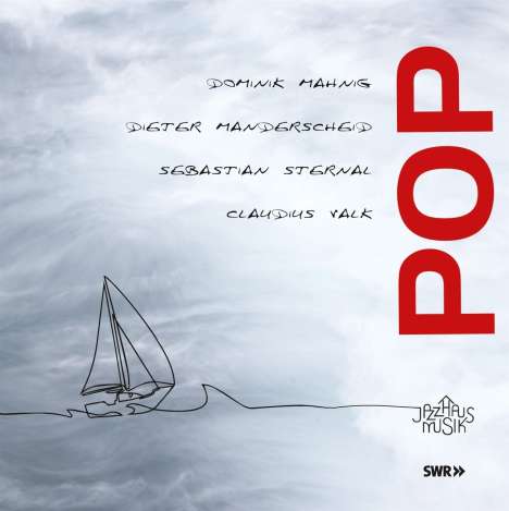 Dominik Mahnik, Claudius Valk, Sebastian Sternal &amp; Dieter Manderscheid: Pop, CD