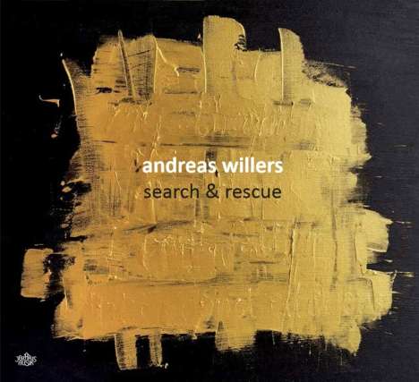 Andreas Willers (geb. 1957): Search &amp; Rescue, CD