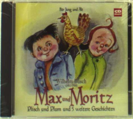 Wilhelm Busch: Max und Moritz, CD
