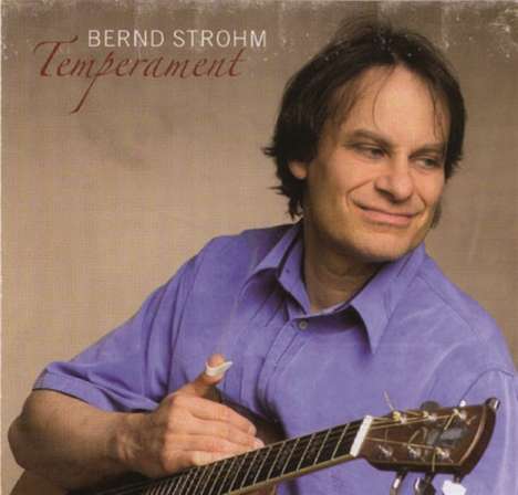 Bernd Strohm: Temperament, CD