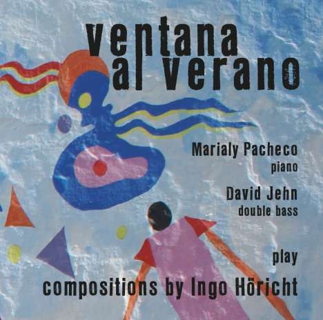 Marialy Pacheco &amp; David Jehn: Ventana Al Verano, CD