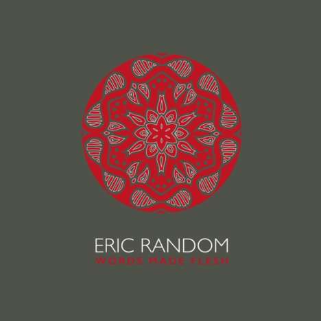 Eric Random: Words Made Flesh, CD