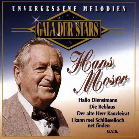 Hans Moser: Unvergessene Melodien, CD