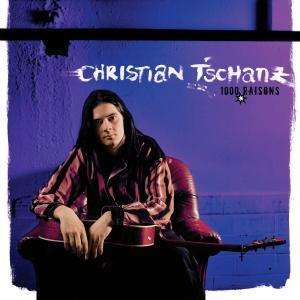 Christian Tschanz: 1000 Raisons, CD