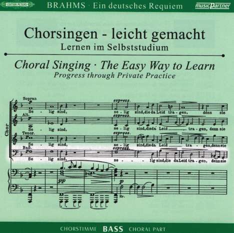 Chorsingen leicht gemacht - Johannes Brahms: Ein Deutsches Requiem op.45 (Bass), 2 CDs