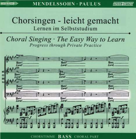 Chorsingen leicht gemacht - Felix Mendelssohn: Paulus (Bass), 2 CDs