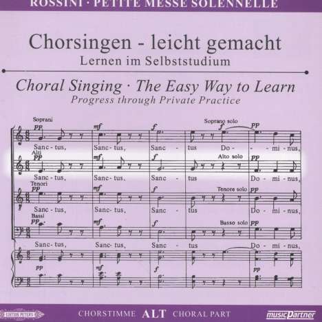 Chorsingen leicht gemacht -  Gioacchino Rossini: Petite Messe Solennelle (Alt), CD