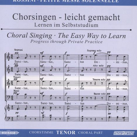 Chorsingen leicht gemacht -  Gioacchino Rossini: Petite Messe Solennelle (Tenor), CD