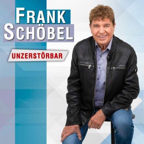 Frank Schöbel: Unzerstörbar, CD