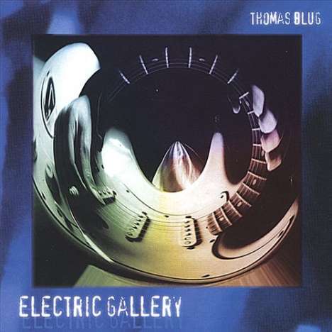 Thomas Blug: Electric Gallery, CD