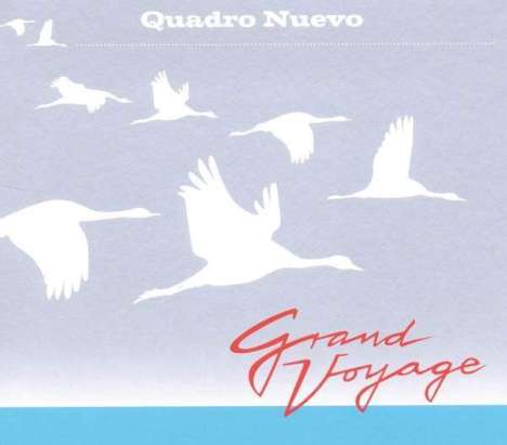 Quadro Nuevo: Grand Voyage (180g), 2 LPs