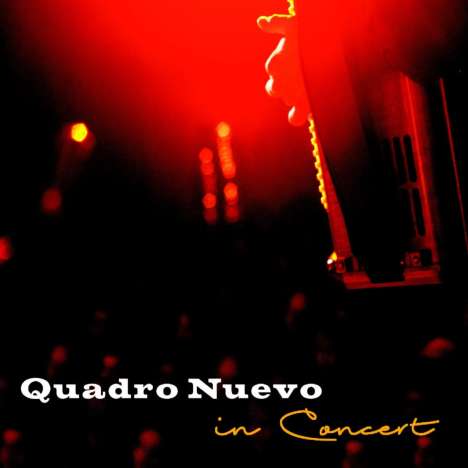 Quadro Nuevo: In Concert (180g), 2 LPs