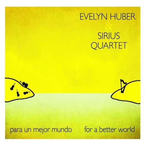 Evelyn Huber (geb. 1970): Para Un Mejor Mundo - For A Better World (180g), 2 LPs