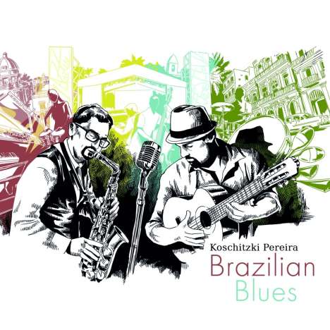 Stefan Koschitzki &amp; Fabiano Pereira: Brazilian Blues, CD