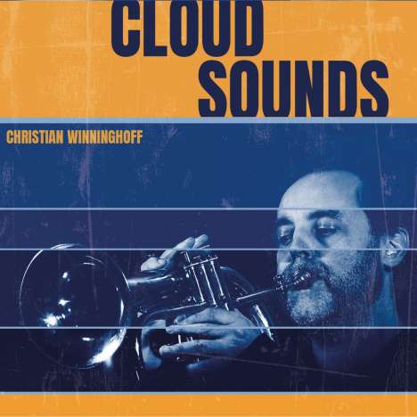 Christian Winninghoff: Cloud Sounds, CD
