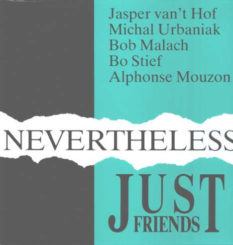 Just Friends: Nevertheless, 2 LPs