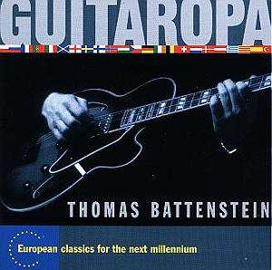 Thomas Battenstein: Guitaropa, CD