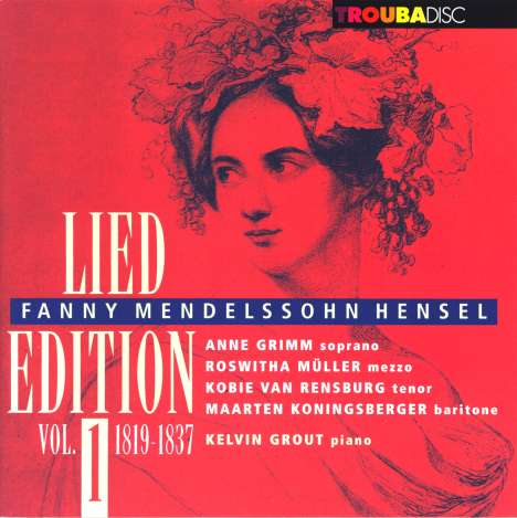 Fanny Mendelssohn-Hensel (1805-1847): Lied Edition Vol.1 (1819-1837), CD