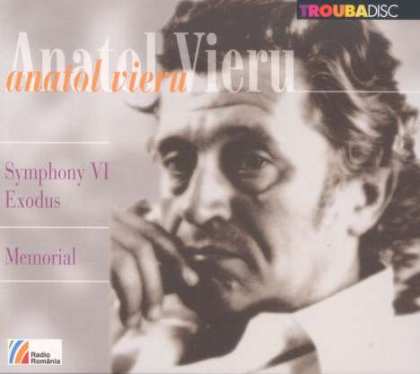 Anatol Vieru (1926-1998): Symphonie Nr.6 op.112 "Exodus", CD