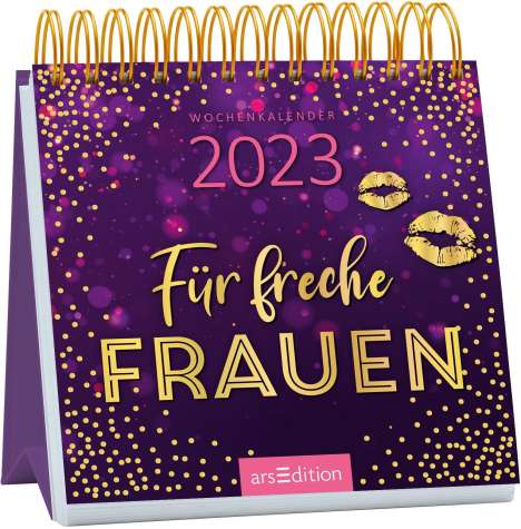 Miniwochenkalender Für freche Frauen 2023, Kalender