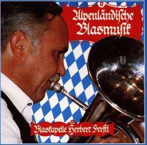 Blaskapelle Herbert Ferstl: Alpenländische Blasmusik, CD