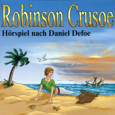 Robinson Crusoe, CD