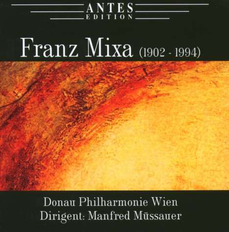 Franz Mixa (1902-1994): Symphonie Nr.2, CD